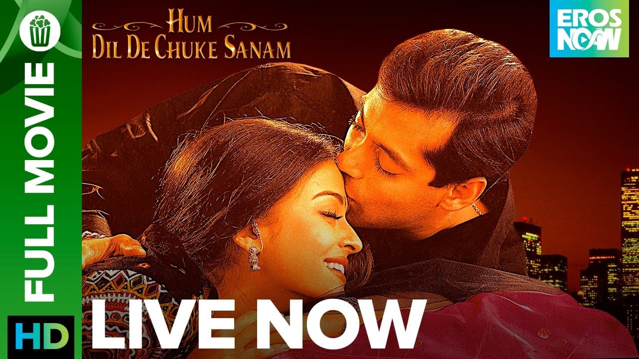 Hum Dil De Chuke Sanam | Watch Full Movie On Eros Now