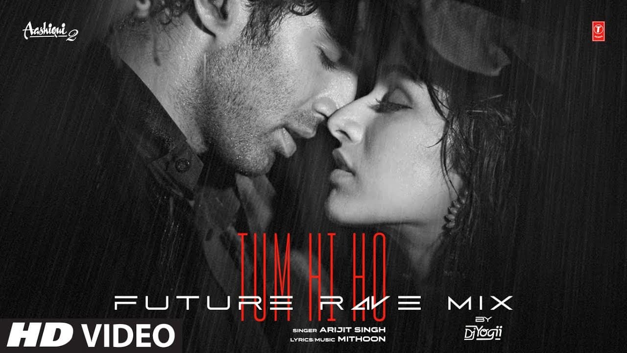 DJ YOGII: Tum Hi Ho (Future Rave Mix) Arijit Singh, Mithoon | Hindi Remix Songs 2023 | T-Series