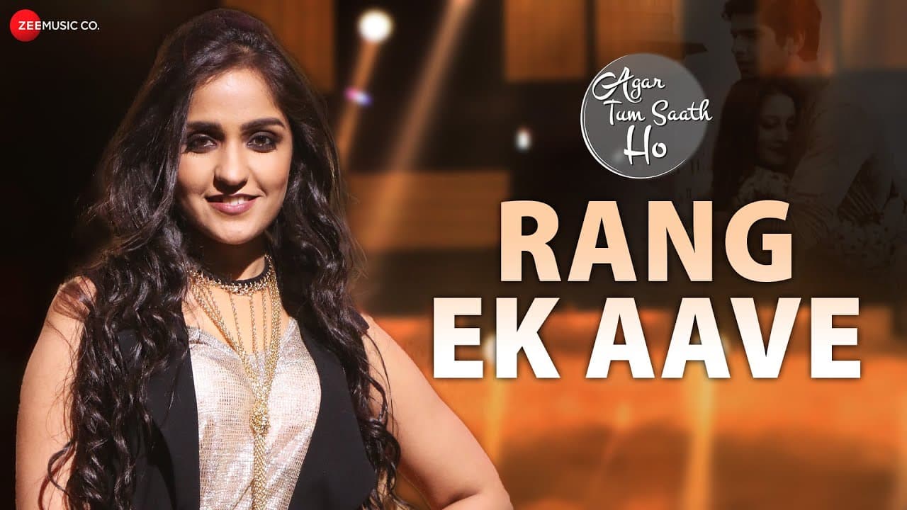 Rang Ek Aave - Asees Kaur & Romy | Agar Tum Saath Ho | Ritu Barmecha & Hitesh Bharadwaj | Full Audio