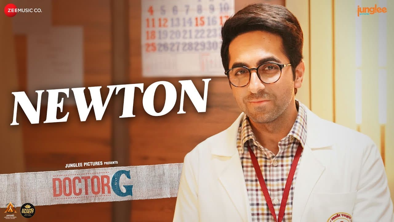 Newton - Doctor G | Ayushmann Khurrana, Rakul Preet, Shefali Shah| Altamash Faridi, Amit T, Puneet S