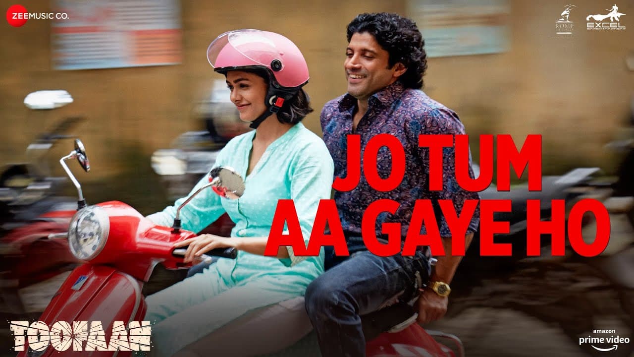 Jo Tum Aa Gaye Ho - Toofaan | Farhan Akhtar,Mrunal T|Arijit Singh|Samuel,Akanksha|Javed Akhtar,Manoj