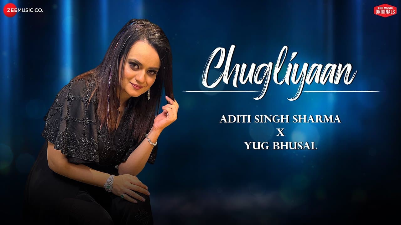 Chugliyaan | Aditi Singh Sharma | Yug Bhusal, Himanshu Kohli | Zee Music Originals