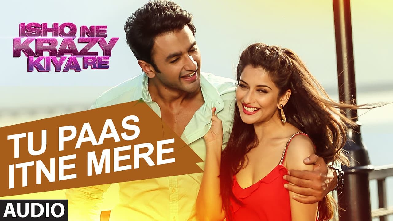 Tu Paas Itne Mere Full AUDIO Song | Ishq Ne Krazy kiya Re | T-Series