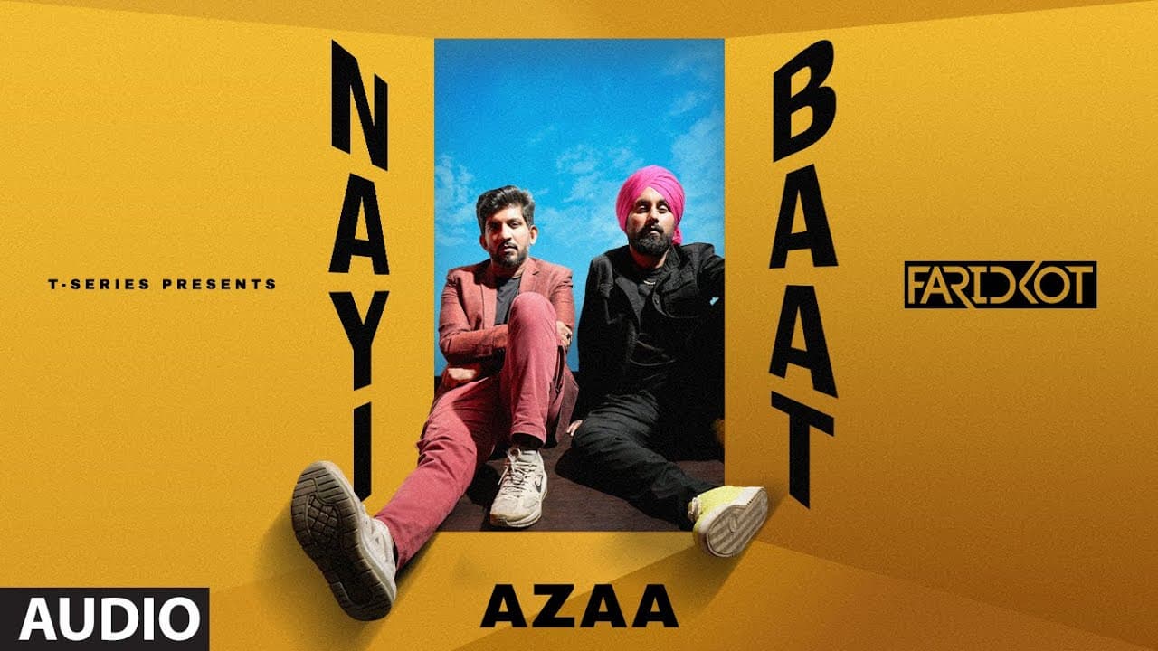 Azaa (Audio): IP Singh | Himani Kapoor | Rajarshi Sanyal | Nayi Baat | Faridkot