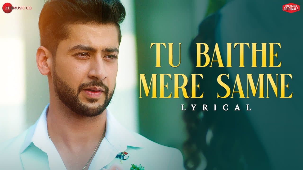 Tu Baithe Mere Samne | Paras Arora, Tunisha S | Raj Barman, Vivek Kar | Zee Music Originals| Lyrical