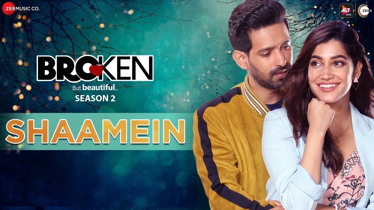 Shaamein - Broken But Beautiful Season 2 | Vikrant M, Harleen S | Amaal M Ft. Armaan M | Manoj M