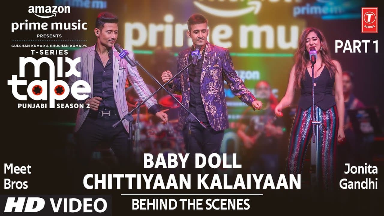 Making of Baby Doll/Chittiyaan Kalaiyaan Ep 8 |  Jonita Gandhi &Meet Bros |Mixtape Punjabi Season 2