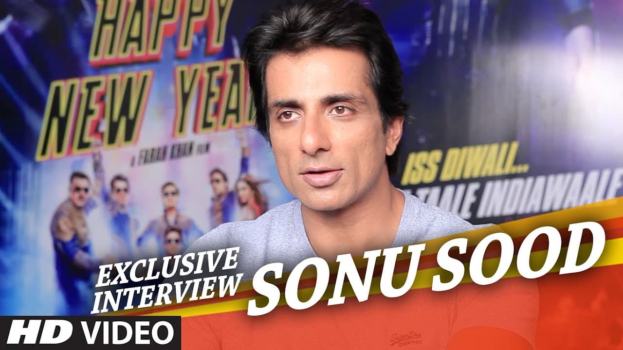 Exclusive: Sonu Sood Interview | Happy New Year