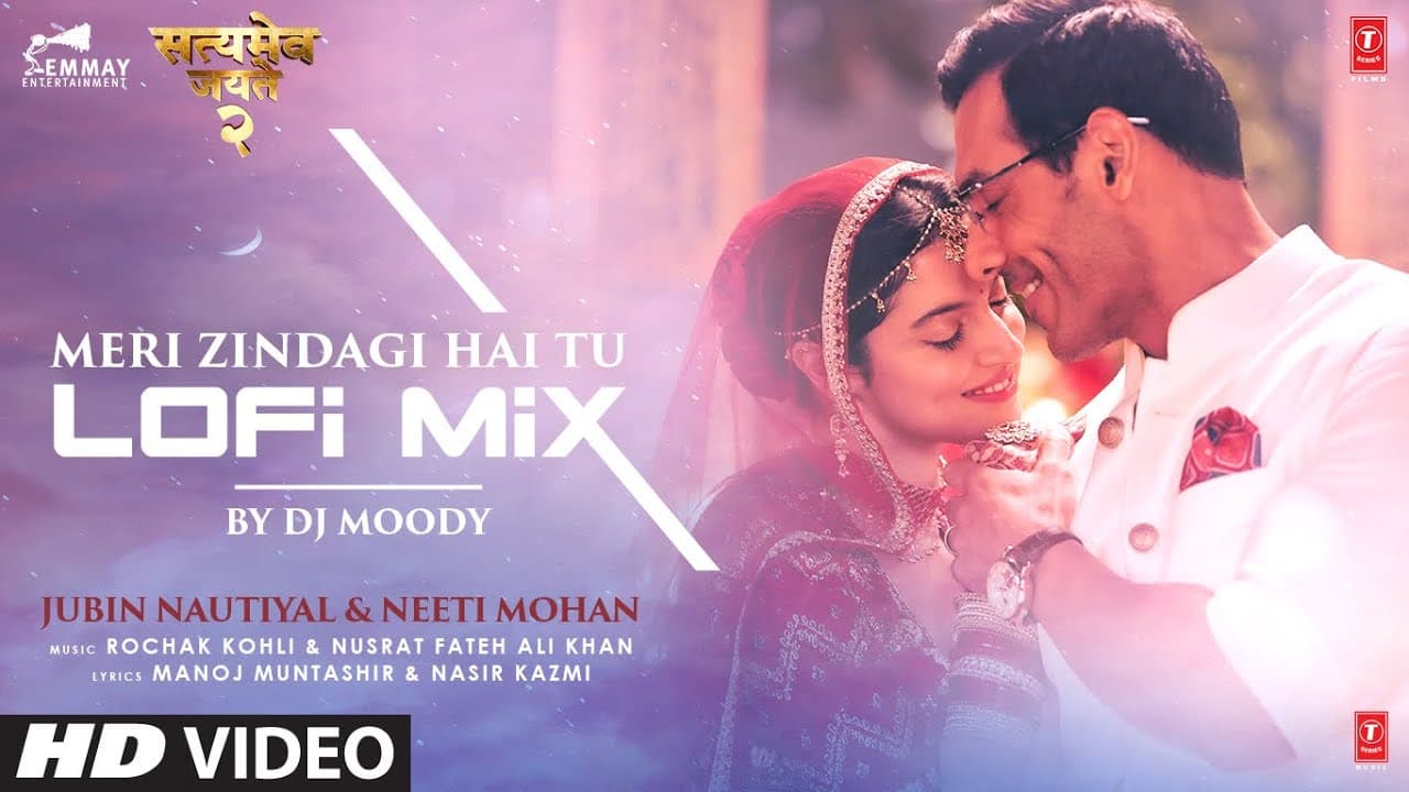 Meri Zindagi Hai Tu (LoFi) DJ Moody | John A, Divya K Kumar | Rochak, Jubin N, Neeti M, Manoj M