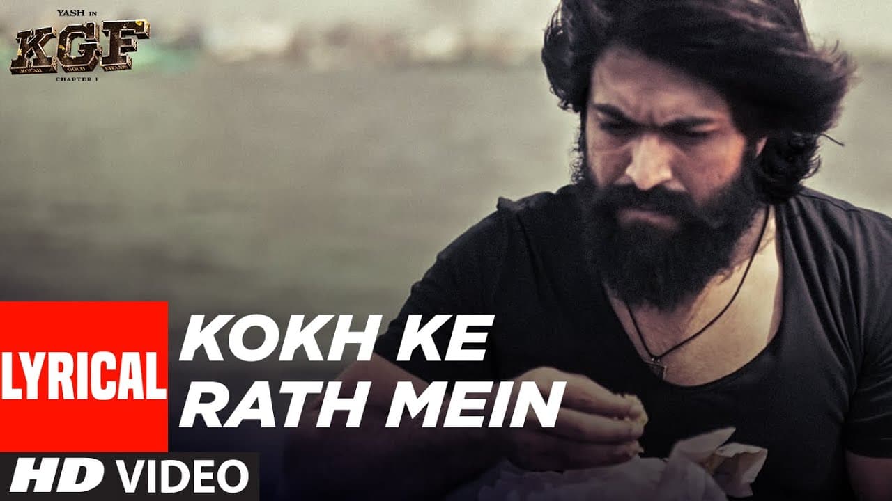 Kokh Ke Rath Mein (Lyrical) |  KGF Chapter 1 | Yash | Srinidhi Shetty | Ravi Basrur