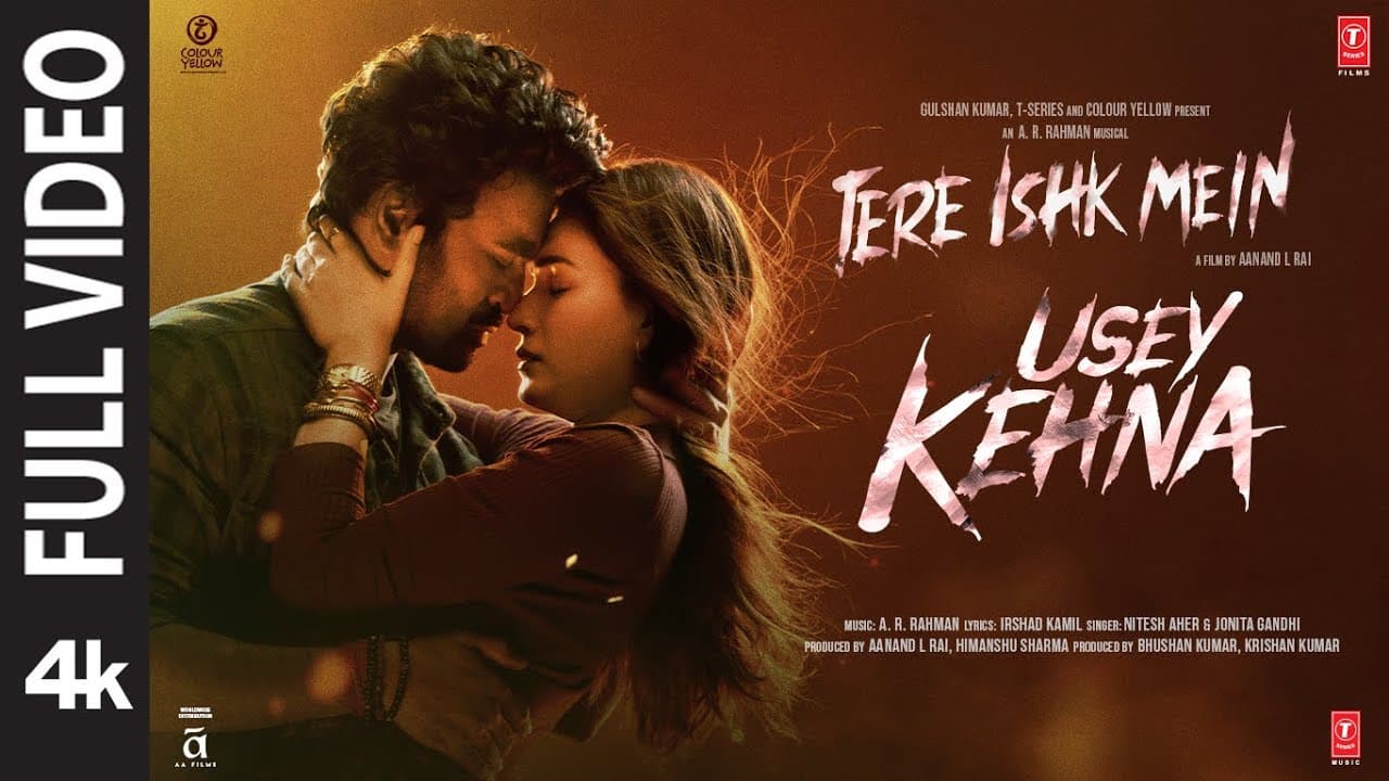 Usey Kehna (Full Video): Tere Ishk Mein | Dhanush,Kriti |AR Rahman,Nitesh,Jonita|Aanand LR,Bhushan K
