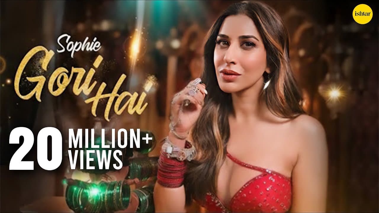 Gori Hai – Official Music video | Sophie Choudry | Ishtar Music