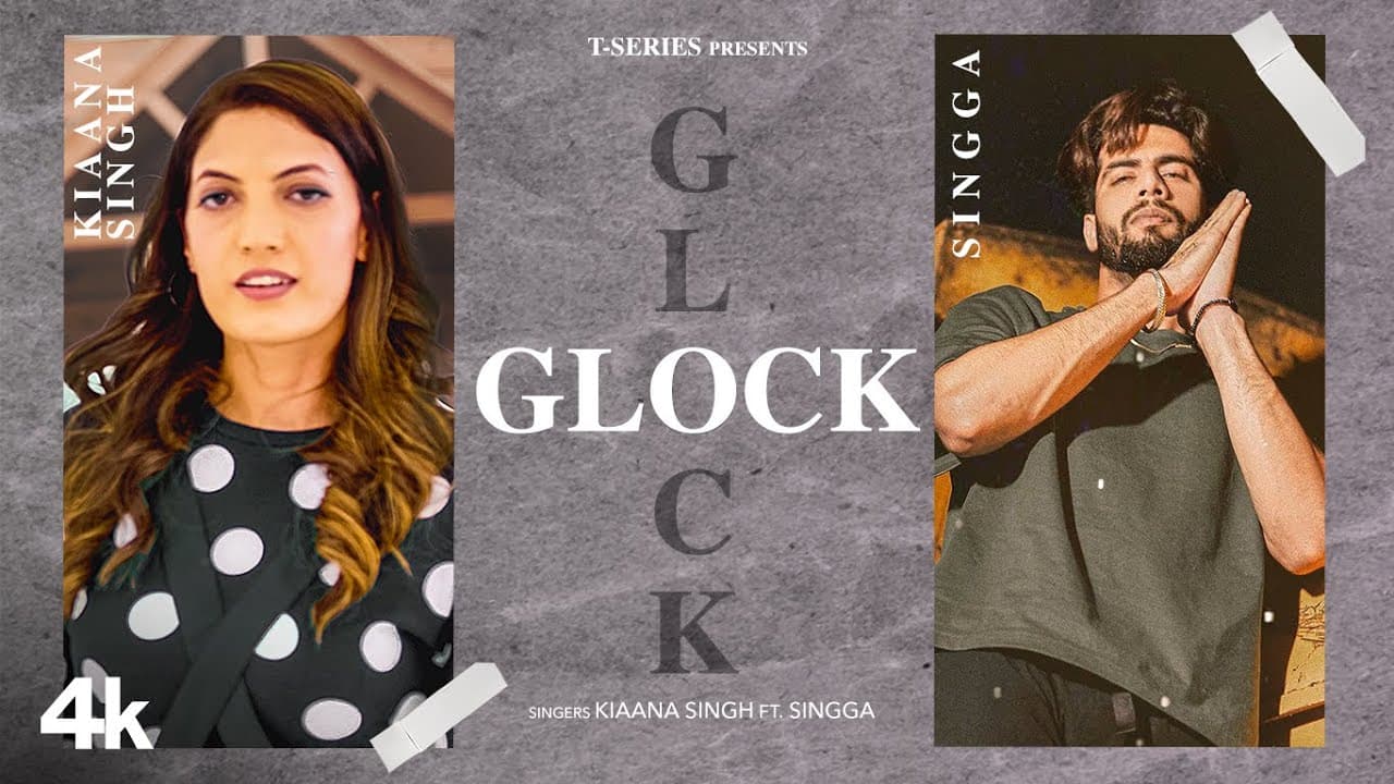 Glock (Full Song) Kiaana Singh Ft. Singga | DJ Flow | Latest Punjabi Songs 2021