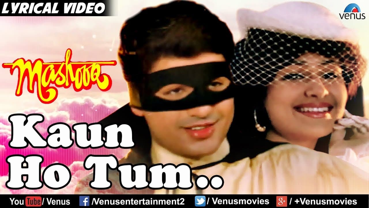 Kaun Ho Tum Lyrical Video Song | Mashooq | Ayub Khan, Ayesha Jhulka |  Romantic Songs 2017