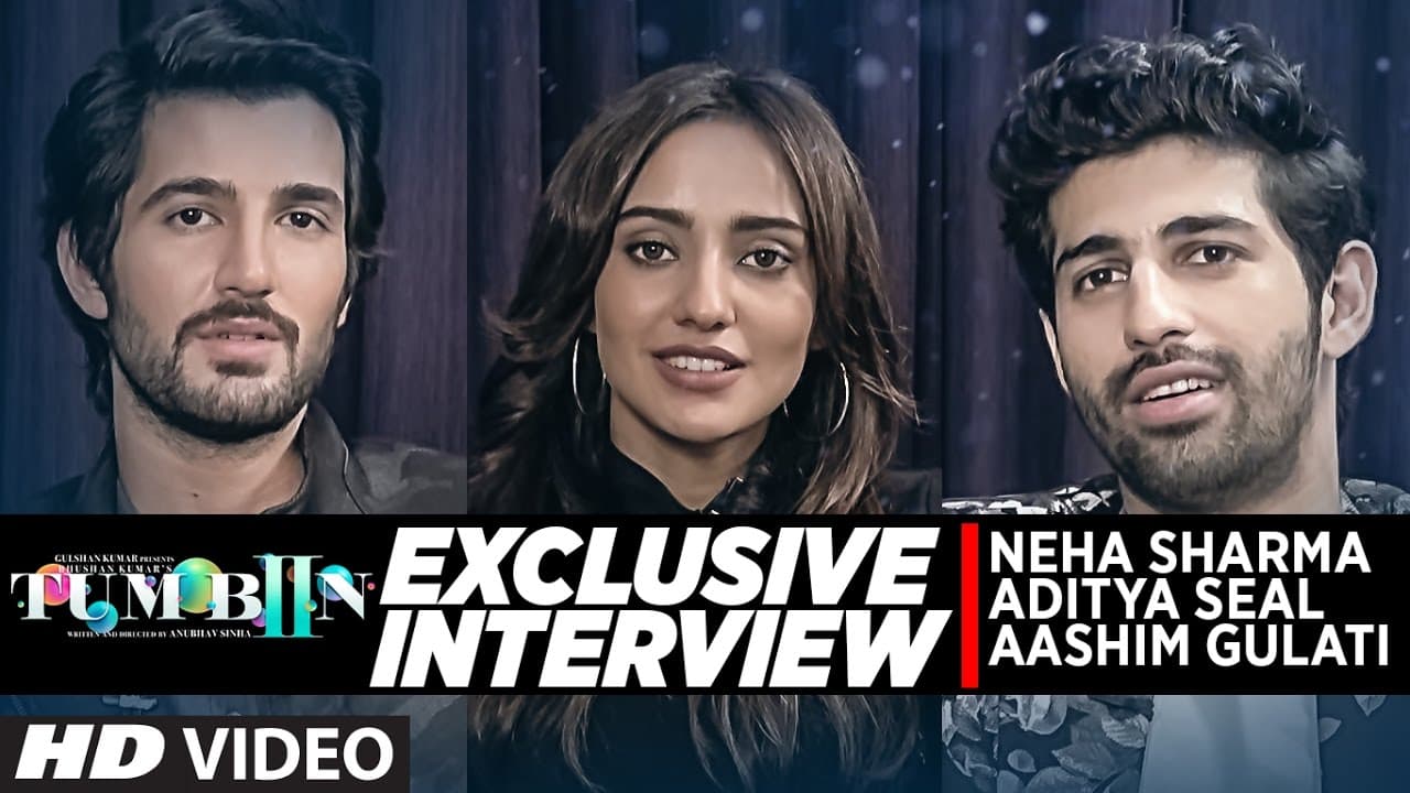 EXCLUSIVE Interview - Tum Bin 2 Star Cast | Neha Sharma , Aashim Gulati & Aditya Seal’s