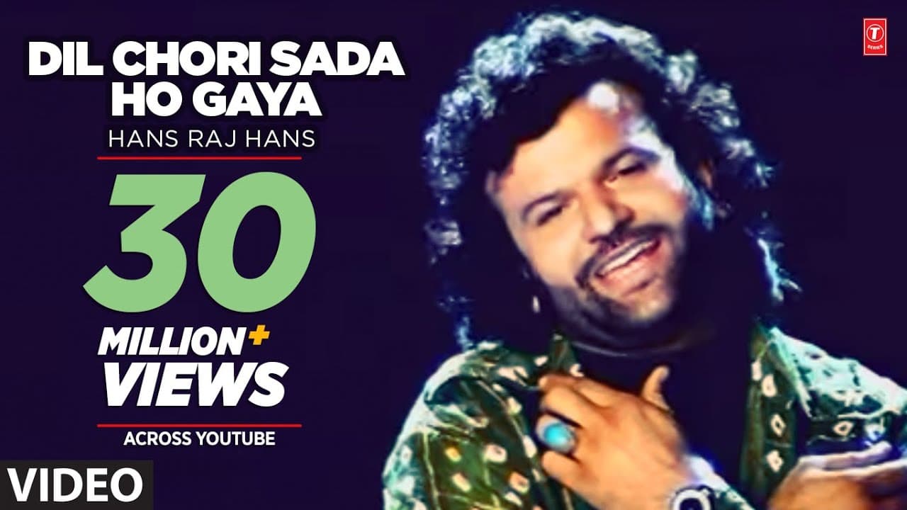 Dil Chori Sada Ho Gaya [Full Song] Hans Raj Hans | Chorni