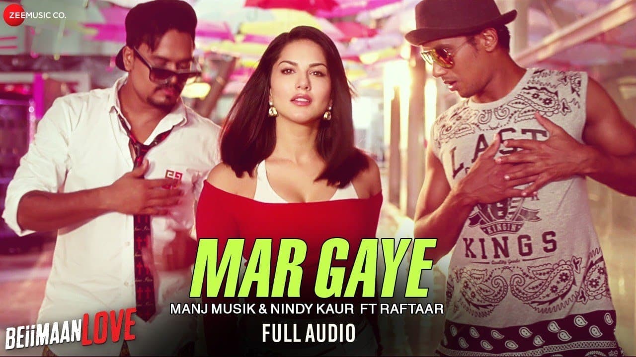Mar Gaye - Full Audio | Beiimaan Love | Sunny Leone | Manj Musik & Nindy Kaur ft Raftaar