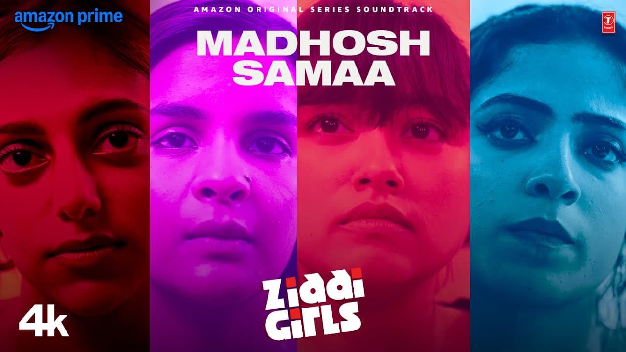 Ziddi Girls: Madhosh Samaa (Video Song) | Nayantara Bhatkal | Aditya N. | Chakori Dwivedi
