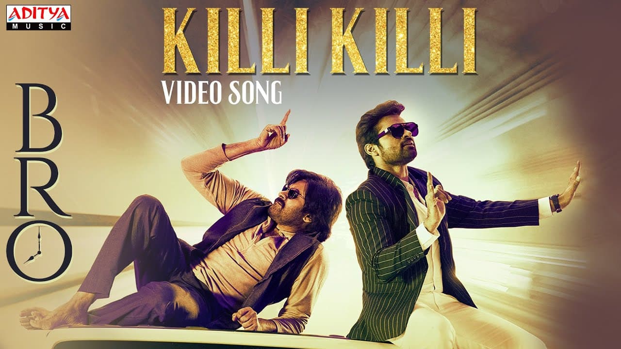 Killi Killi Video Song | BRO | Pawan Kalyan | Sai Tej | Trivikram | Samuthirakani