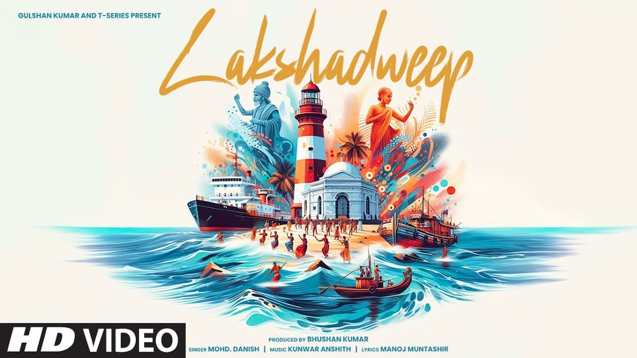 Lakshadweep (Song) | Mohd. Danish | Kunwar Anshith | Manoj Muntashir | Bhushan Kumar