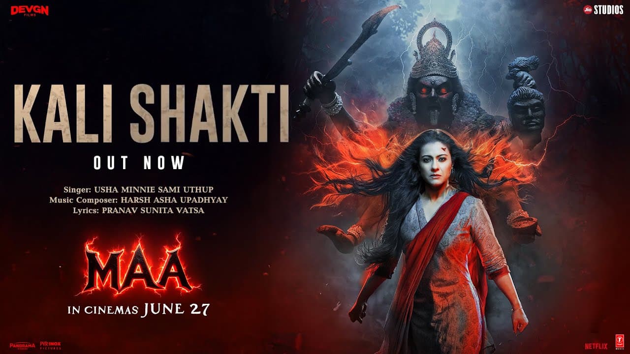 KALI SHAKTI (Song): KAJOL | MAA | USHA UTHUP | HARSH UPADHYAY | PRANAV VATSA | 27th June 2025