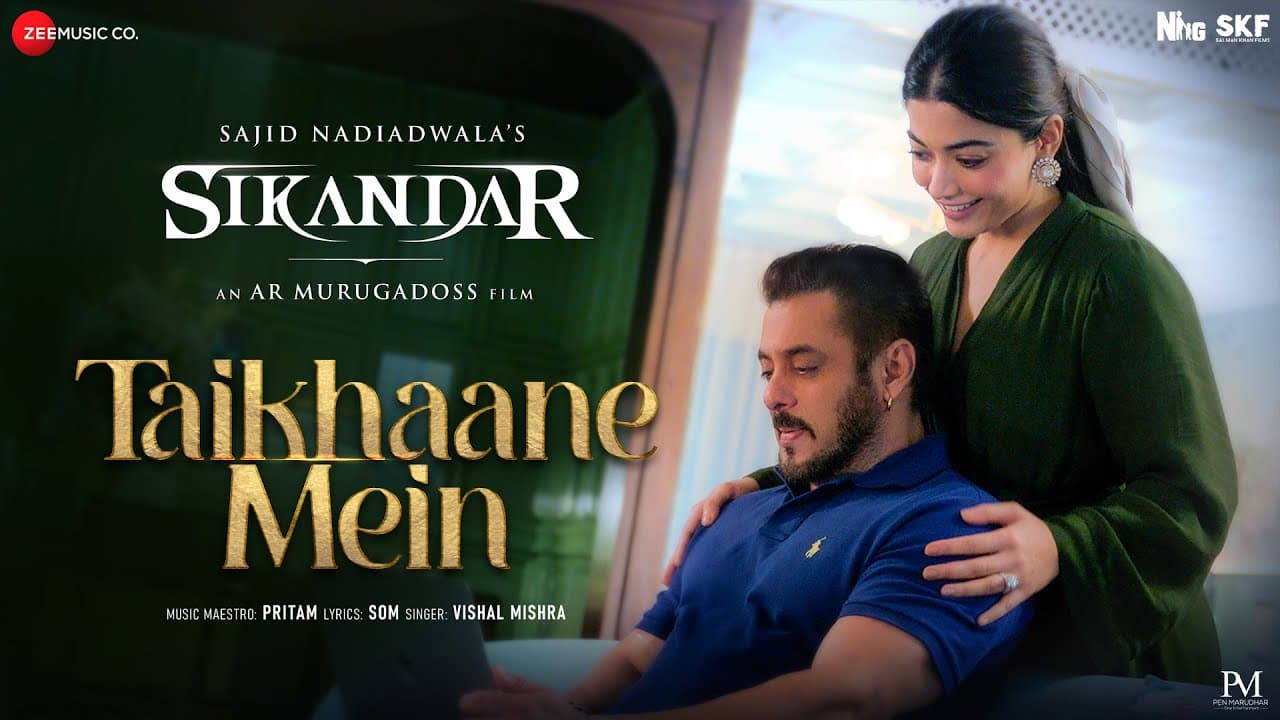 Taikhaane Mein | Sikandar | Salman Khan & Rashmika Mandanna | Pritam, Vishal Mishra, SOM