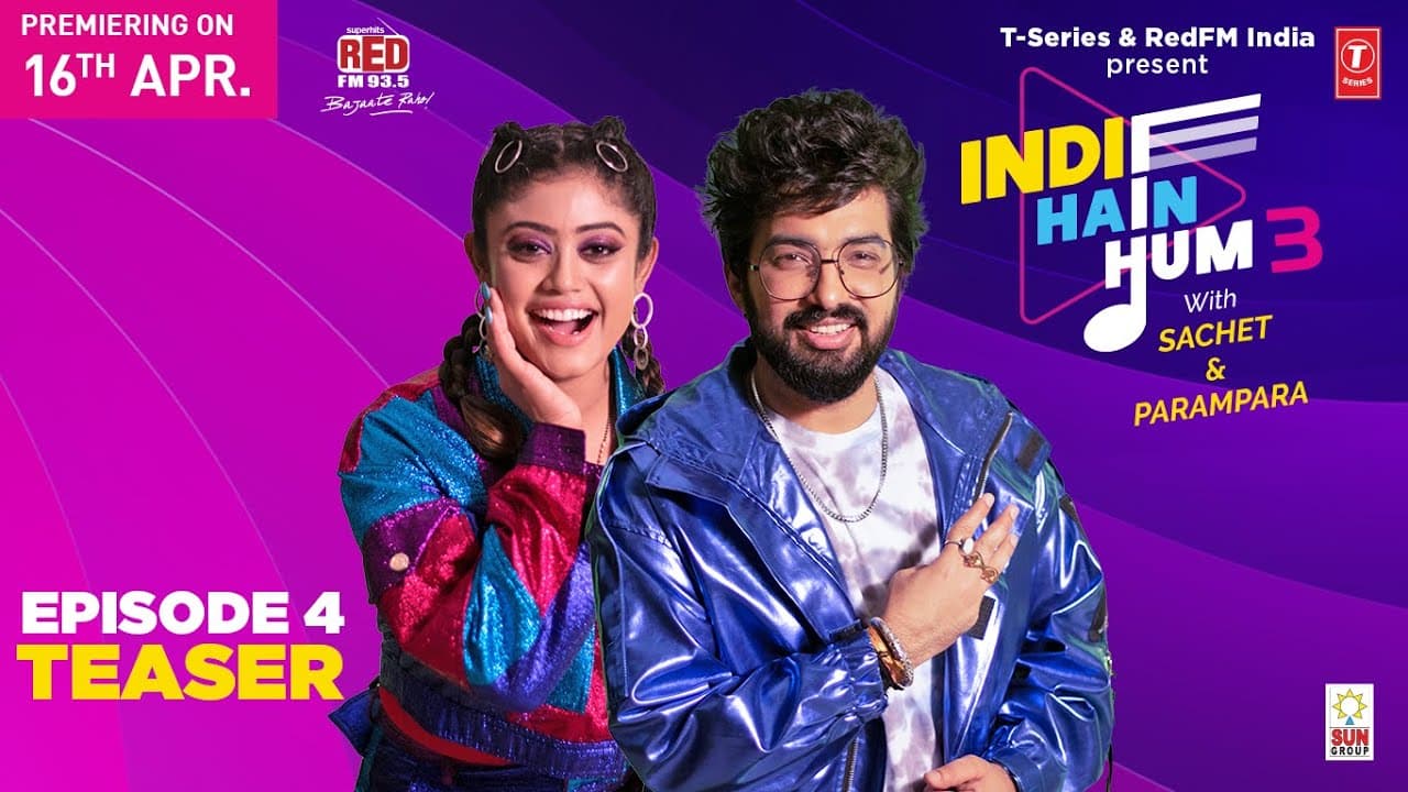 Promo: EP04 Indie Hain Hum 3 With @sachetandon  | T-Series | RedFM