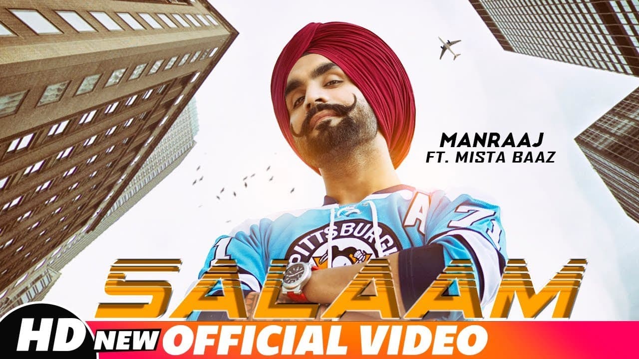 Salaam (Full Video) | Manraj ft Mista Baaz | Latest Punjabi Songs 2018 | Speed Records