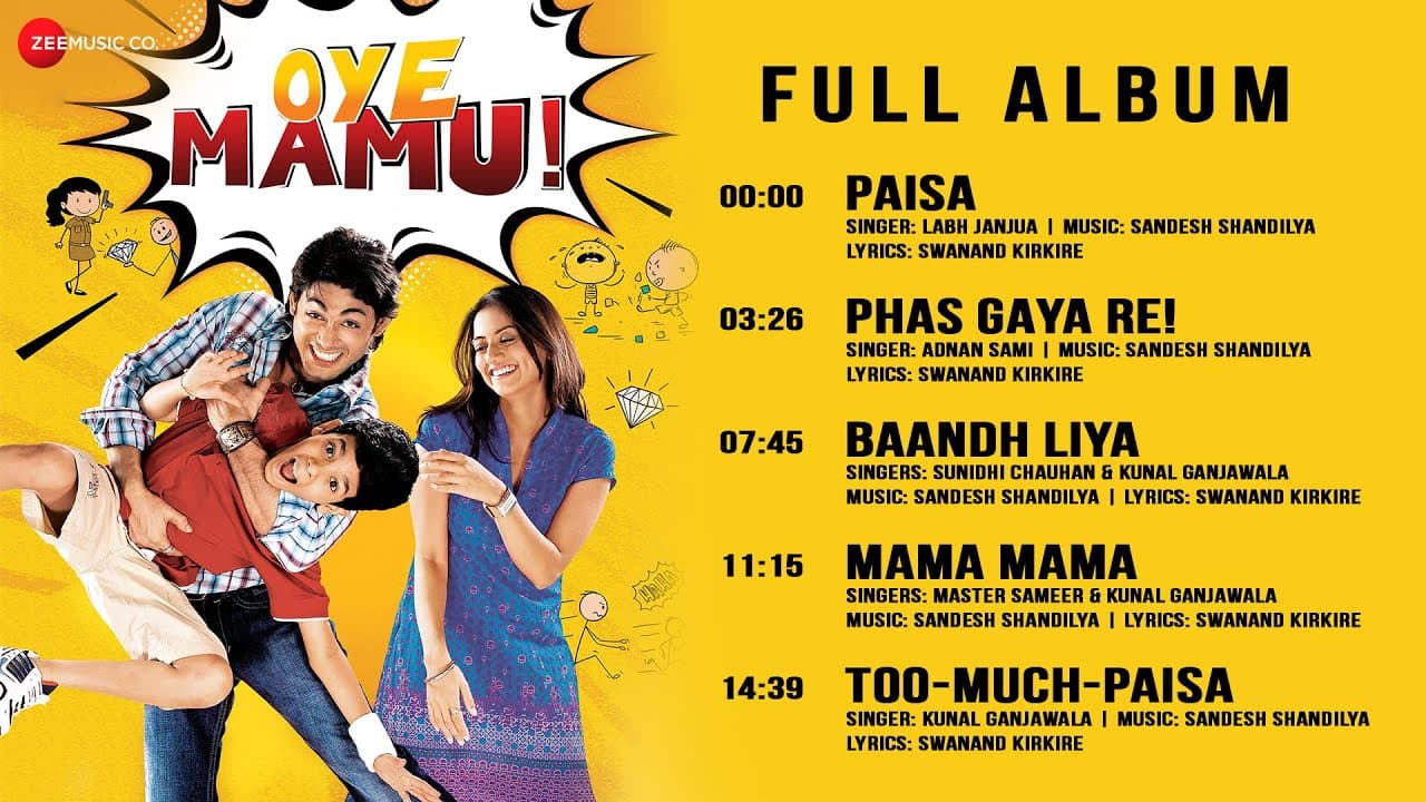Oye Mamu! - Full Album | Ruslaan Mumtaz, Tanay Chheda, Kulraj R |Sandesh Shandilya & Swanand Kirkire