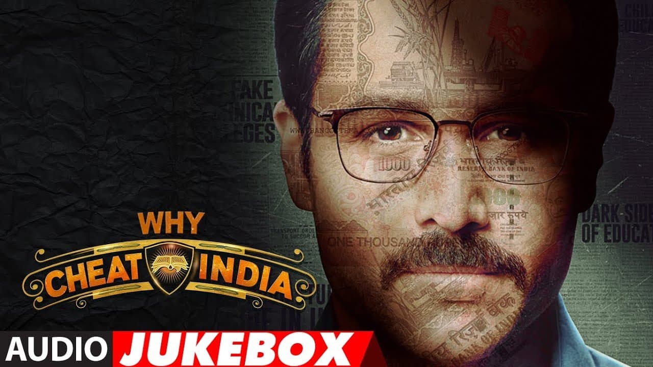 Full Album: WHY CHEAT INDIA | Audio Jukebox | Emraan Hashmi |  Shreya Dhanwanthary | T-Series