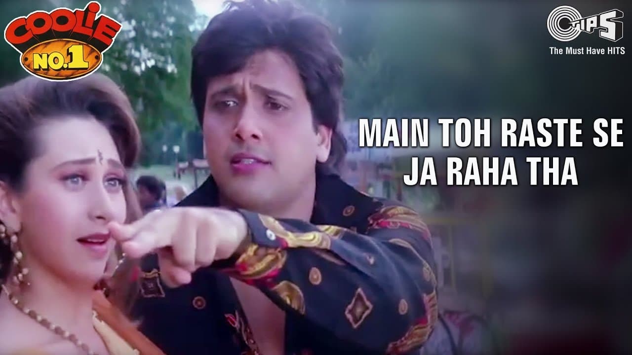 Main Toh Raste Se Ja Raha Tha | Govinda | Karisma Kapoor | Coolie No.1 | Kumar S, Alka Y | 90's Hit