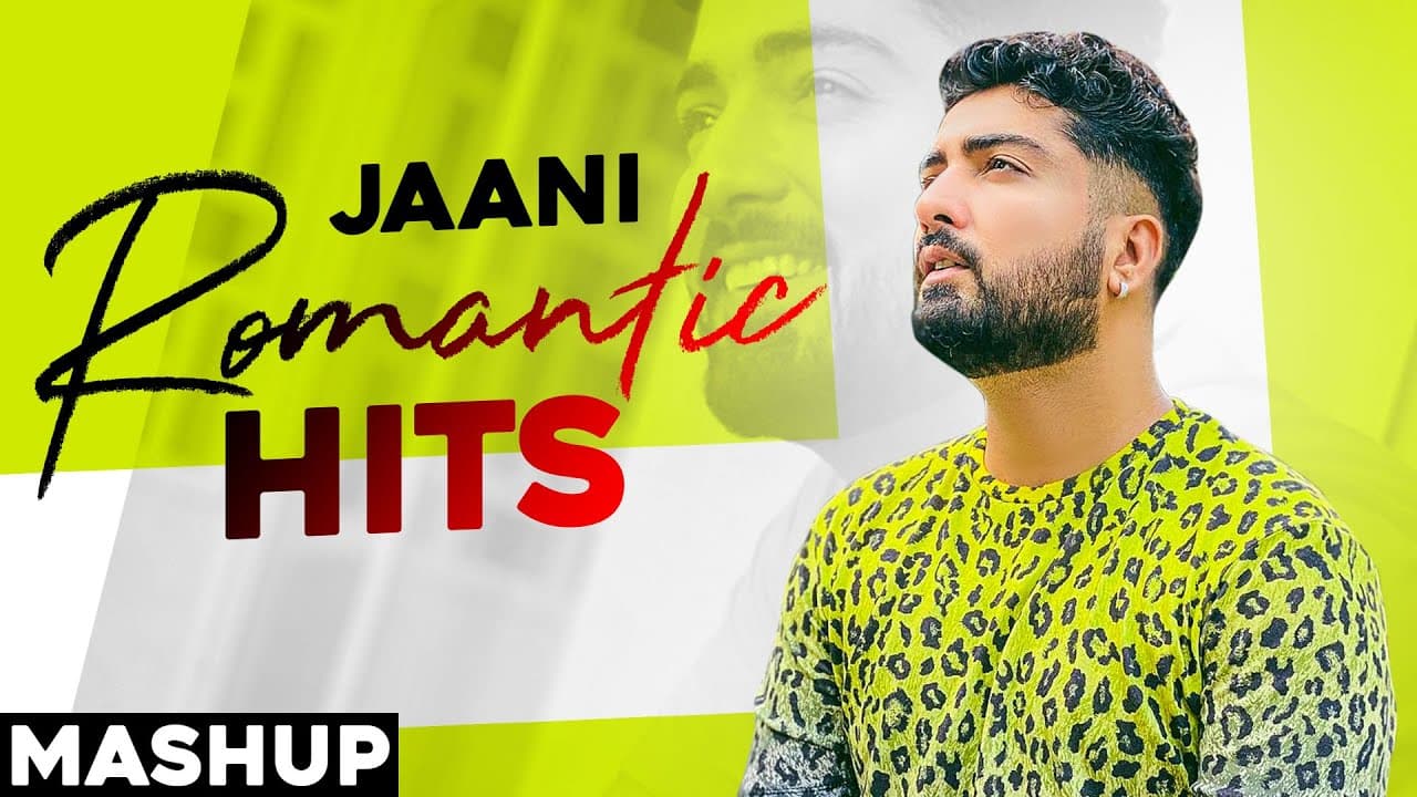 JAANI Romantic Hits | Mashup | Latest Punjabi Songs 2020 | Speed Records