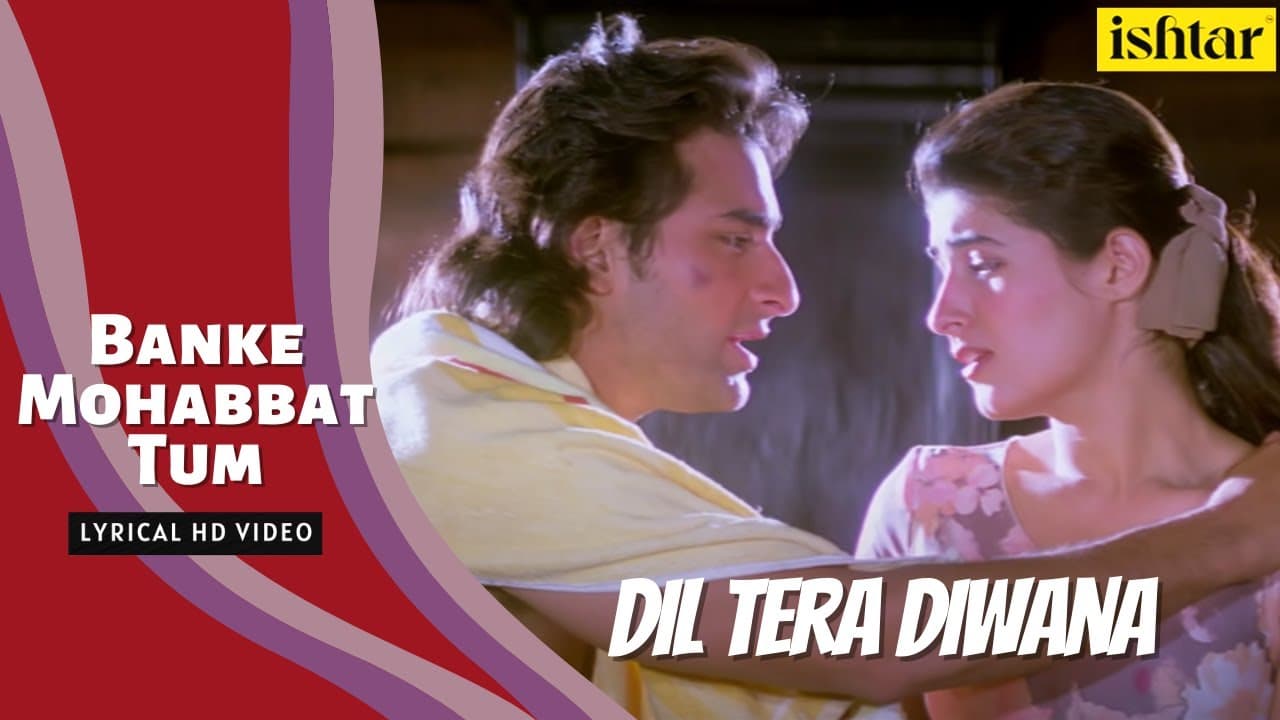 Banke Mohabbat Tum To Base Ho |  Dil Tera Diwana | Lyrical Video | Kumar Sanu | Alka Yagnik