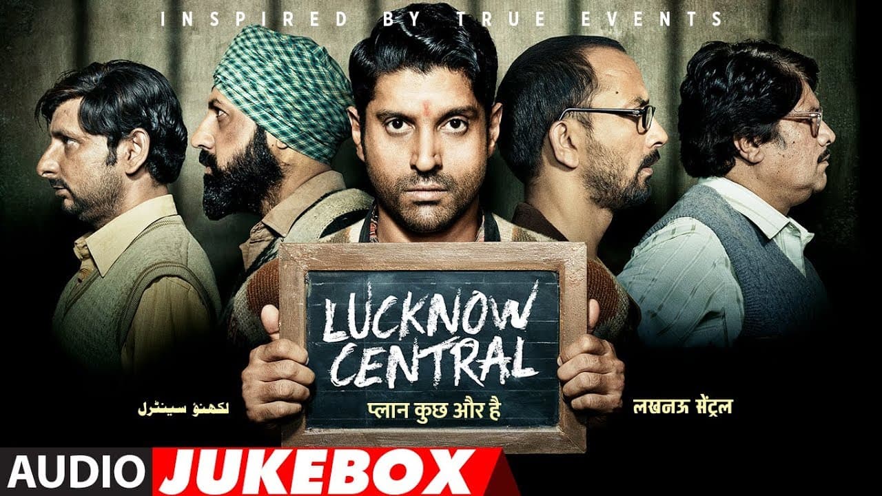 Full Album: Lucknow Central | Jukebox |  Farhan Akhtar, Diana Penty, Gippy Grewal, Ronit Roy