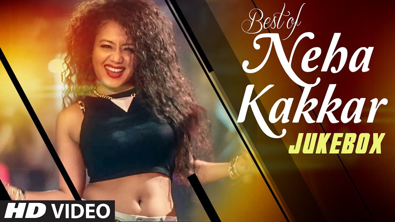 Best HINDI SONGS of NEHA KAKKAR | All NEW BOLLYWOOD SONGS 2016 (Video Jukebox) | T-Series