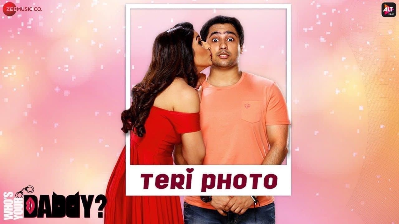 Teri Photo - Who's Your Daddy | Papon & Akriti Kakar | Harsh Beniwal & Divinaa Thackur