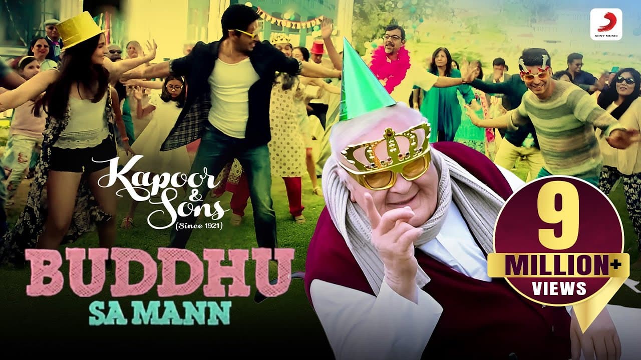 Buddhu Sa Mann - Kapoor & Sons | Sidharth | Alia | Rishi Kapoor | Armaan | Amaal