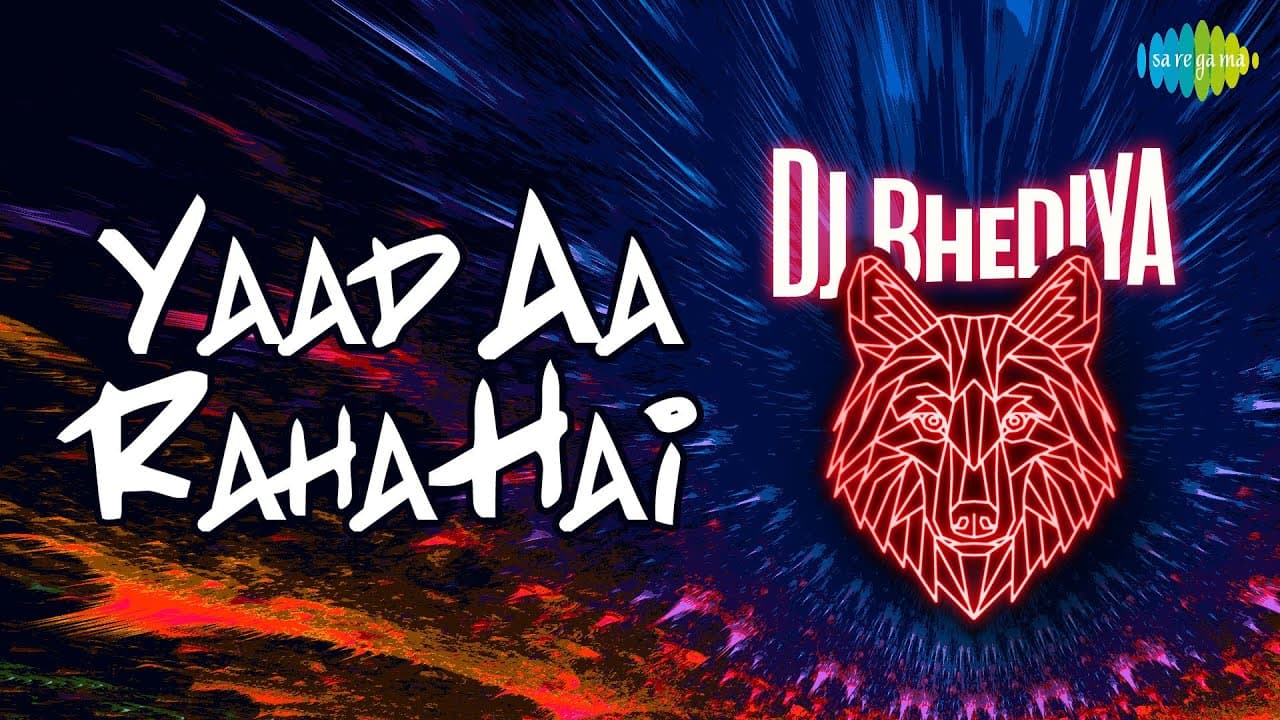 Bhediya | DJ Bhediya x Quantum | Yaad Aa Raha Hai | Official Video