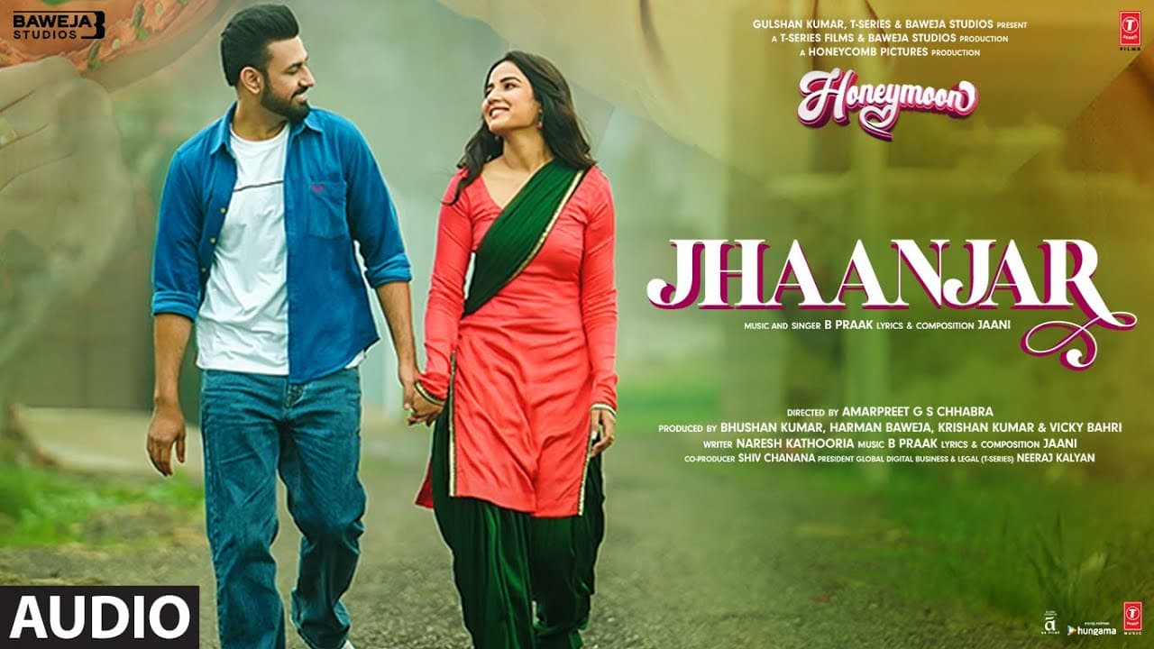 Jhaanjar (Audio) Honeymoon (ਹਨੀਮੂਨ) | B Praak, Jaani | Gippy Grewal, Jasmin Bhasin | Bhushan Kumar