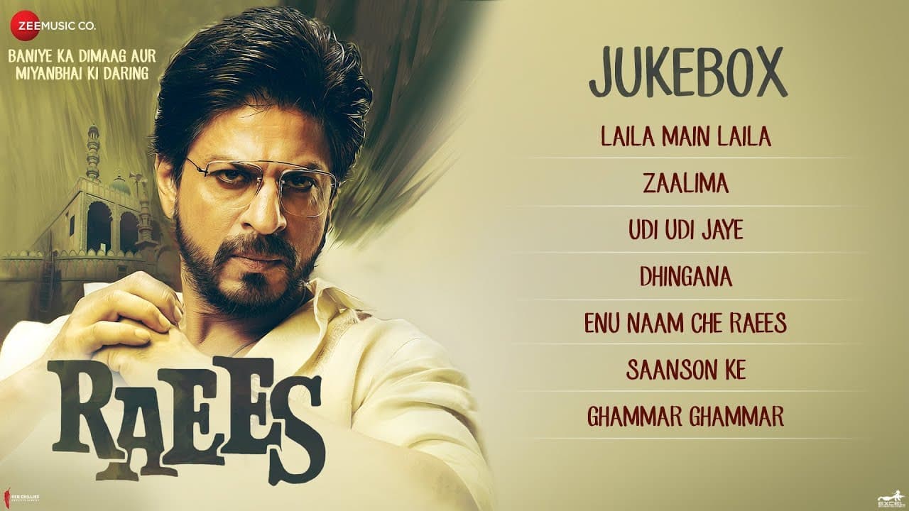 Raees - Full Movie Audio Jukebox | Shah Rukh Khan & Mahira Khan
