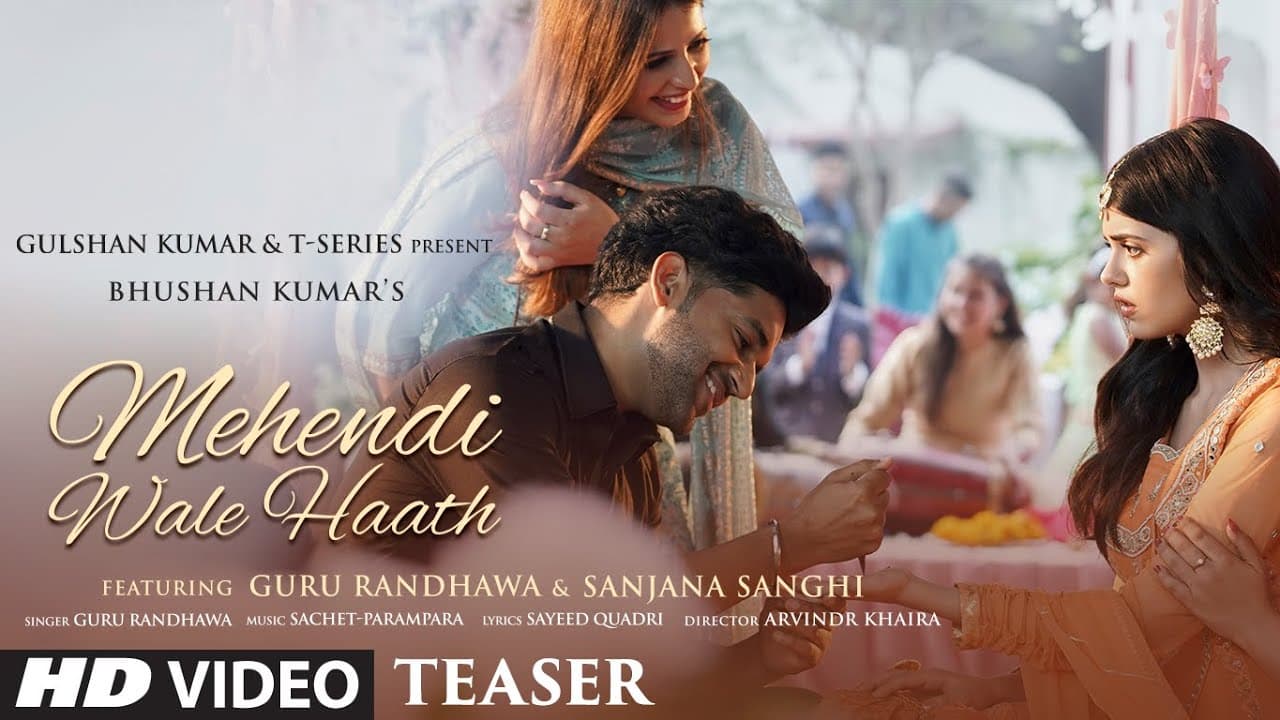 Mehendi Wale Haath Teaser ► Guru Randhawa Sanjana S | Sayeed Q Sachet-Parampara | Bhushan K | 14 Jan