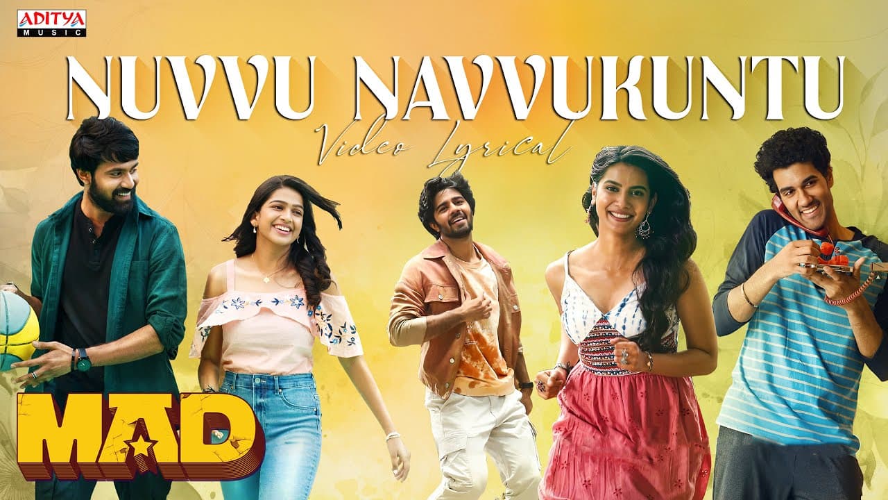 Nuvvu Navvukuntu - Video Lyrical | MAD Songs | Narne Nithin, Sangeeth Shobhan | Bheems Ceciroleo