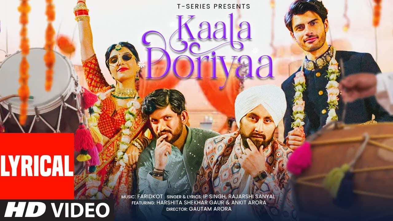 Kaala Doriyaa (Lyrical Video): Harshita Shekhar Gaur,Ankit Arora | Faridkot,IP Singh,Rajarshi