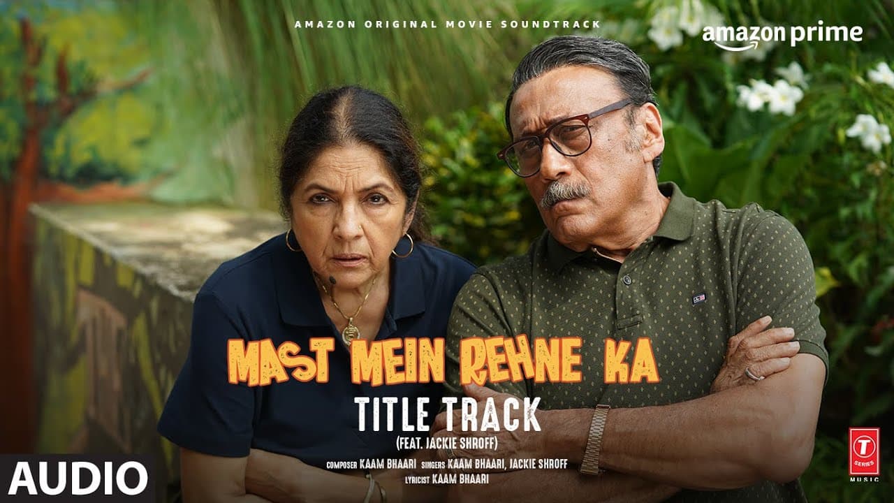 Mast Mein Rehne Ka: Title Track (Feat. Jackie Shroff) (Audio) | Kaam Bhaari