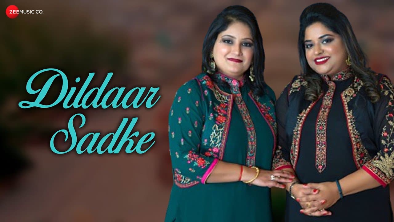 Dildaar Sadke - Music Video | Roohani Sisters
