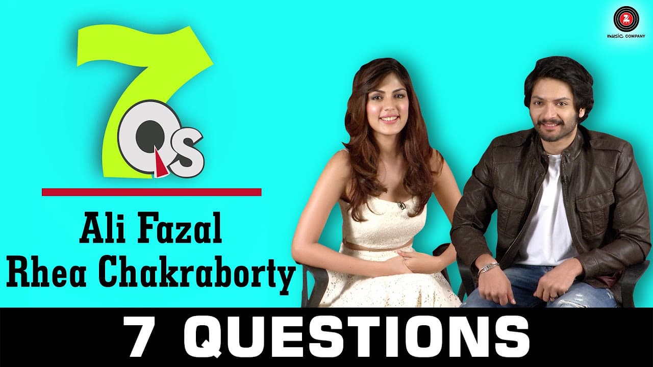 7 Questions with Rhea Chakraborty & Ali Fazal | 7Q's All About Music and movies