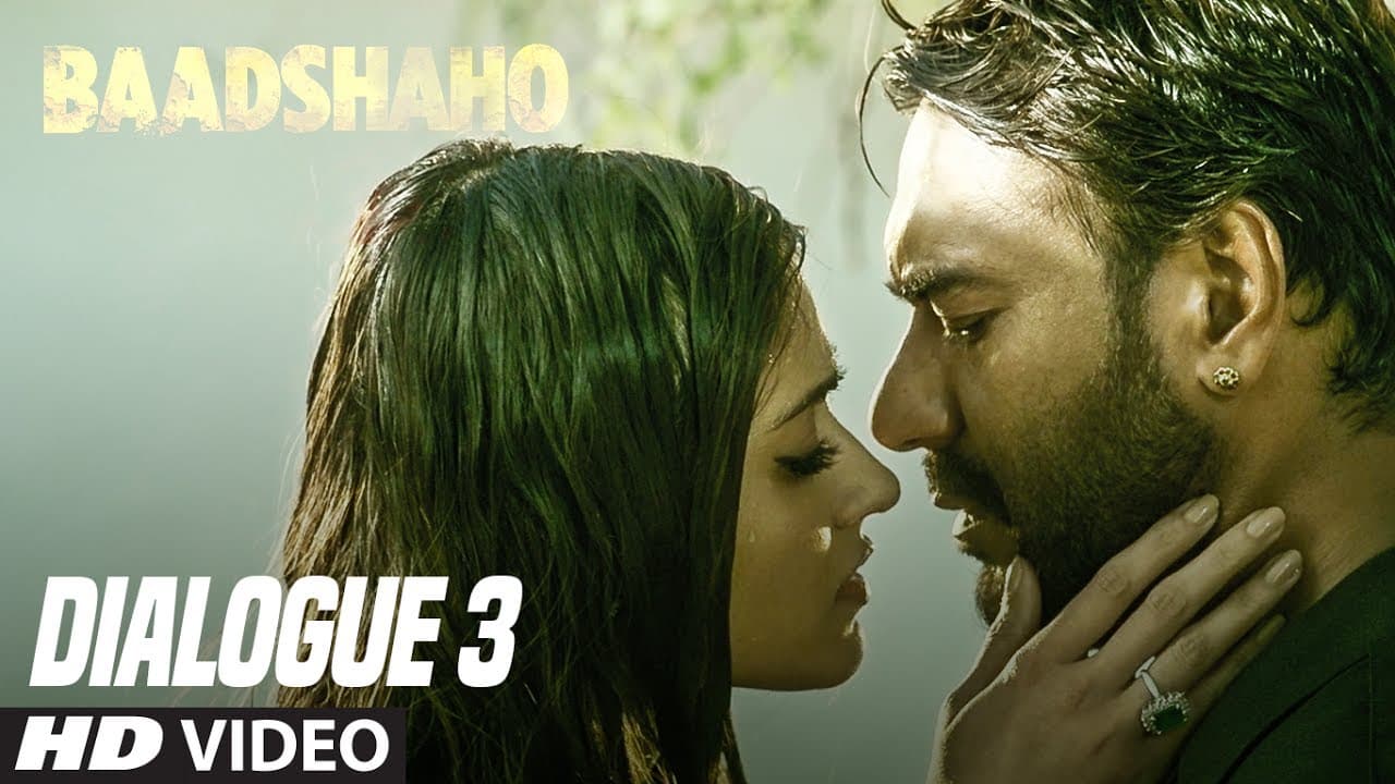 Annkho Me Tabhi Chamak Aati Hai, Jab Unme Khatra Hota Hai : Baadshaho (Dialogue Promo 3)