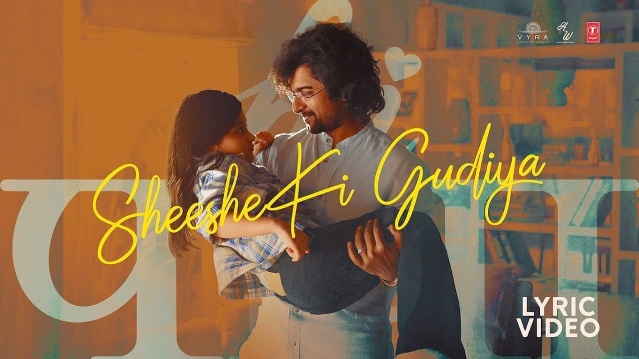 HI PAPA: Sheeshe Ki Gudiya Lyrical | Nani, Mrunal Thakur | Baby Kiara | Shouryuv |Hesham Abdul Wahab