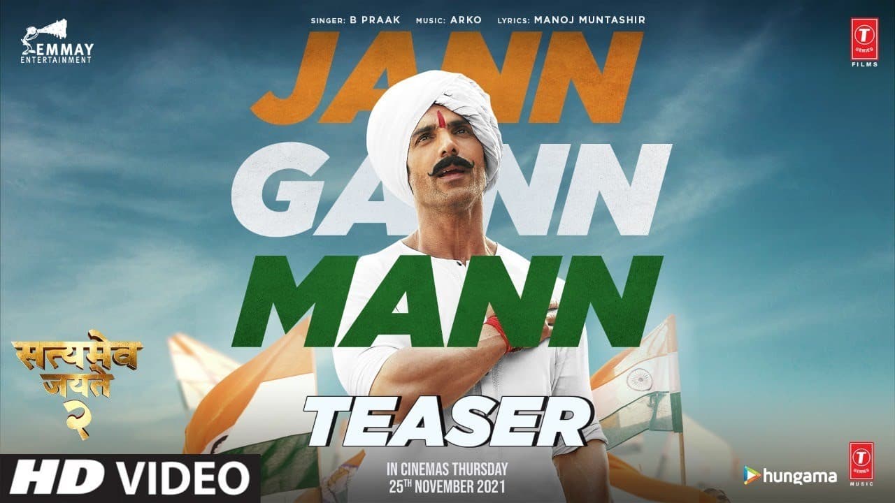 Jann Gann Mann (Teaser) Satyameva Jayate 2 | John A, Divya K | Arko feat. B Praak | 25 Nov 2021