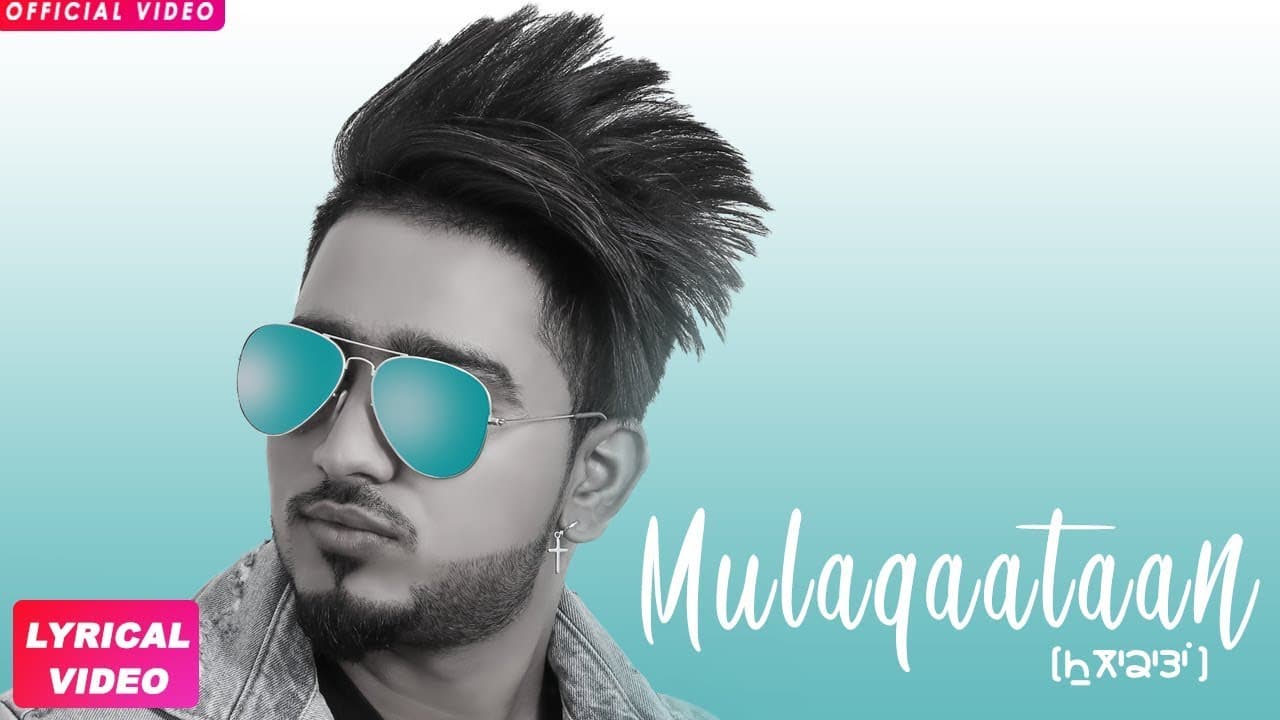 MULAQAATAAN (Full Song) - ROCKY Feat Sukhe  | Punjabi Songs 2018 | Geet MP3